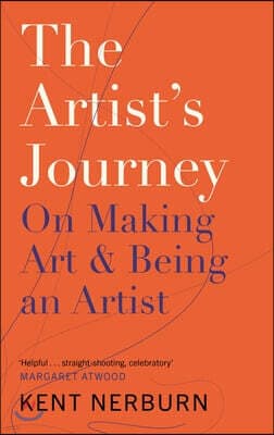 The Artist's Journey: On Making Art & Being an Artist cover