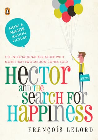 Hector and the Search for Happiness cover